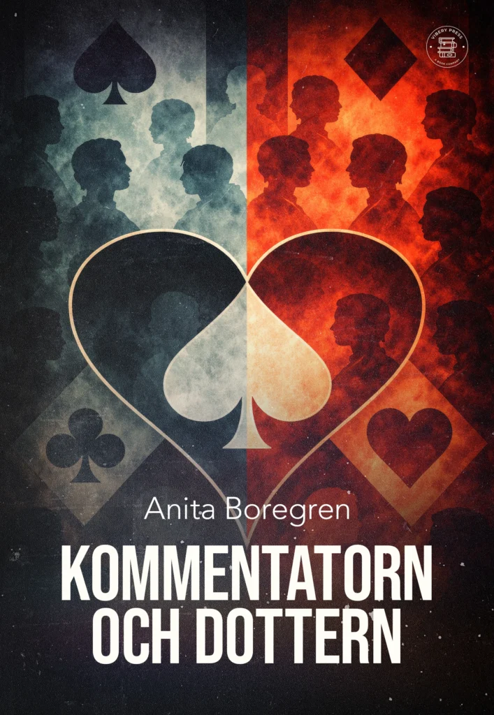Bokomslag - Kommentatorn och dottern av Anita Boregren. Debutroman utgiven 2026.